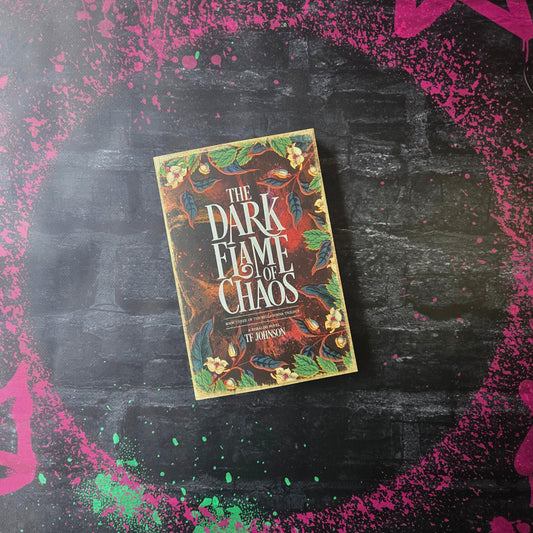 The Dark Flame of Chaos